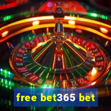 free bet365 bet