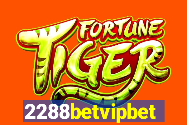 2288betvipbet