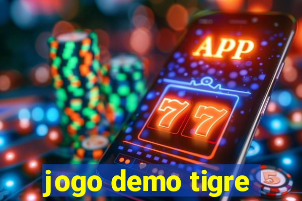 jogo demo tigre