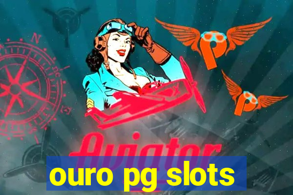 ouro pg slots