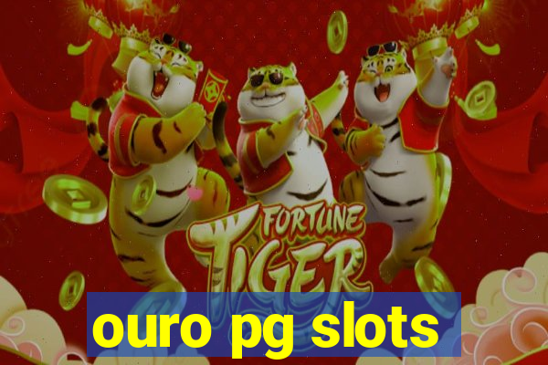 ouro pg slots