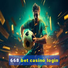 668 bet casino login