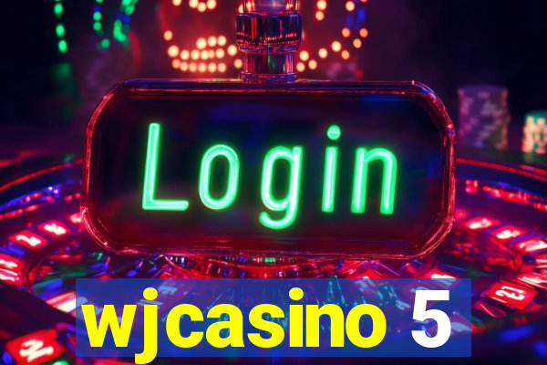 wjcasino 5