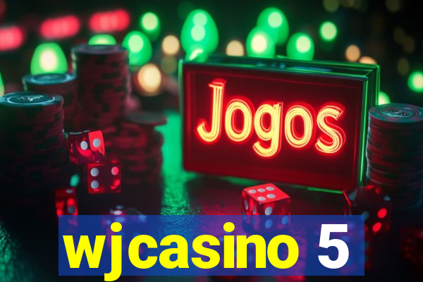 wjcasino 5