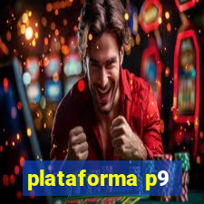 plataforma p9