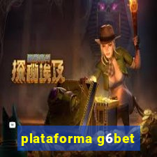 plataforma g6bet