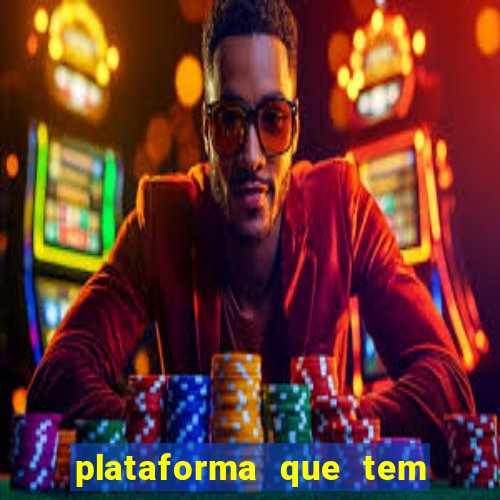 plataforma que tem o fortune tiger