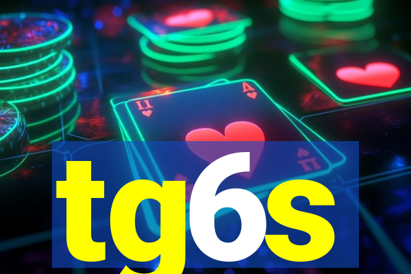 tg6s