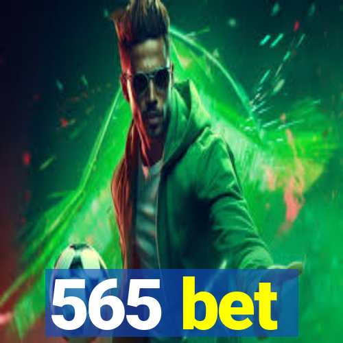 565 bet