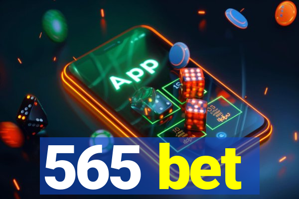 565 bet