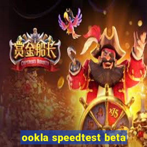 ookla speedtest beta