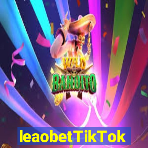 leaobetTikTok