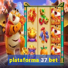 plataforma 37 bet