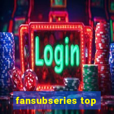 fansubseries top