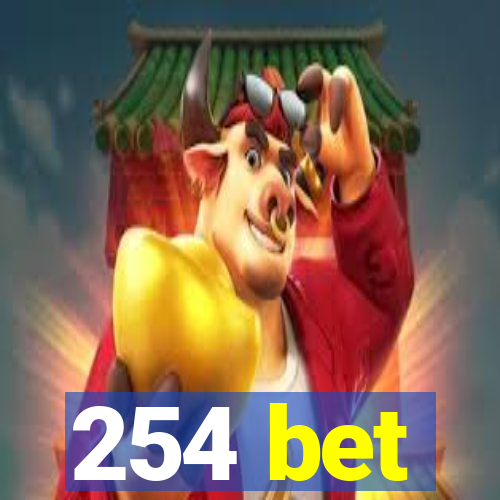 254 bet