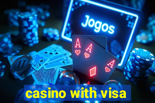 casino with visa