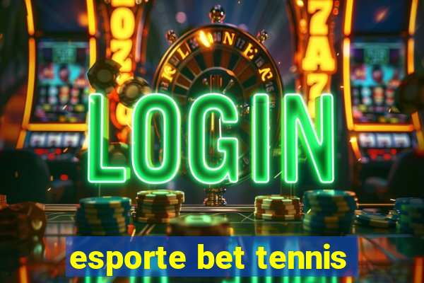 esporte bet tennis