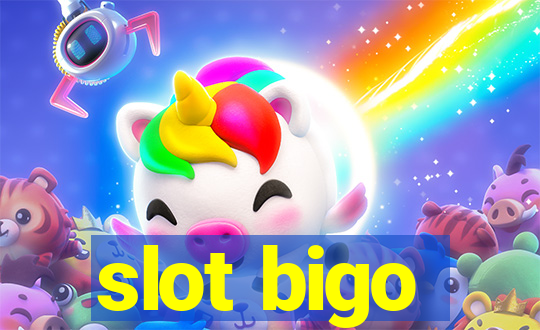 slot bigo