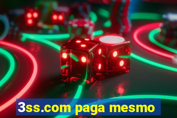 3ss.com paga mesmo