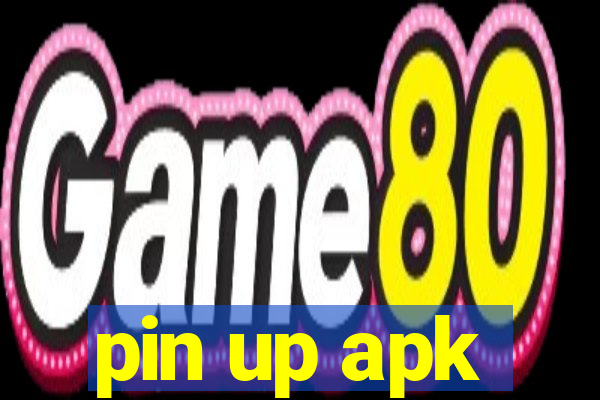 pin up apk