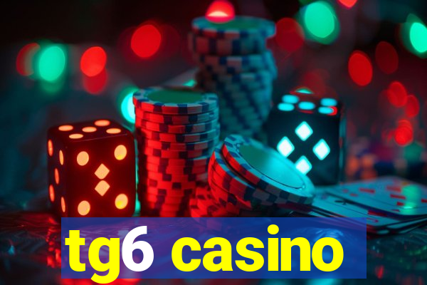 tg6 casino