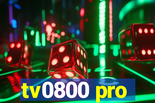 tv0800 pro