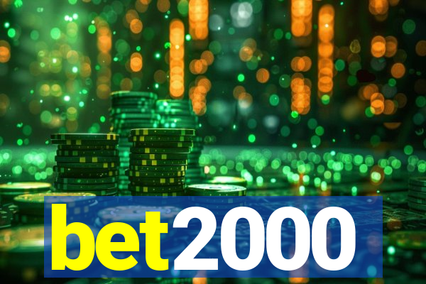 bet2000