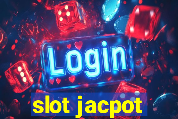 slot jacpot