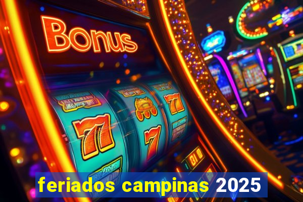 feriados campinas 2025