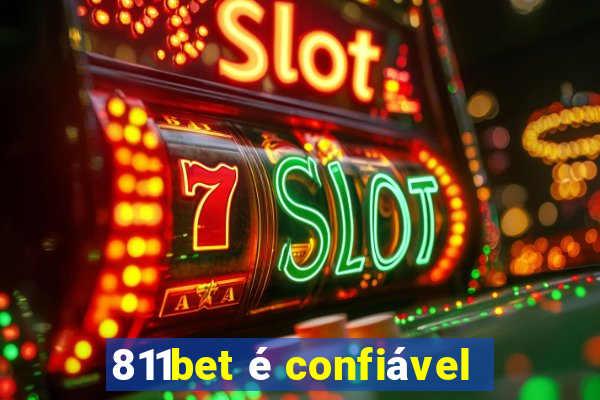 811bet é confiável