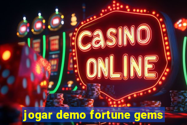 jogar demo fortune gems