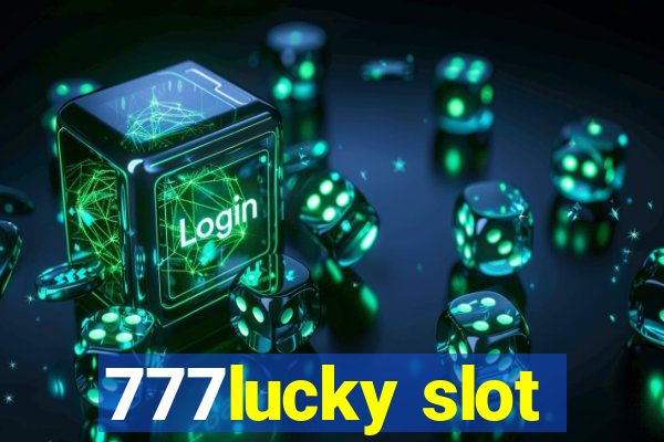 777lucky slot