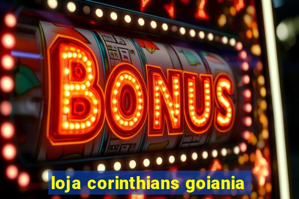 loja corinthians goiania