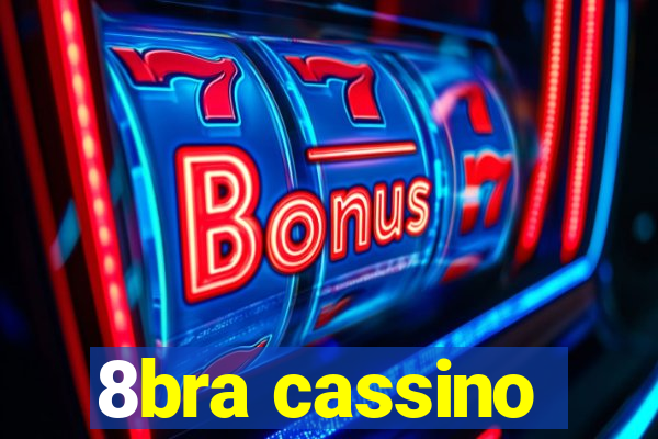 8bra cassino