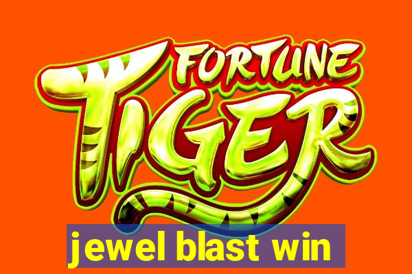 jewel blast win