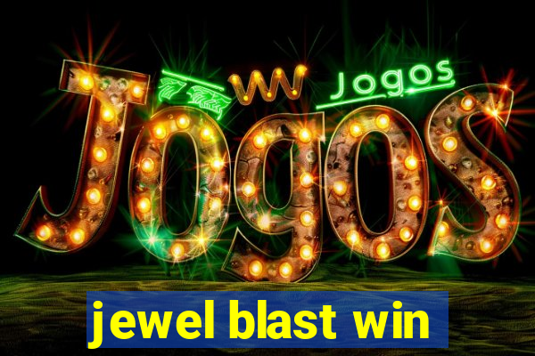 jewel blast win