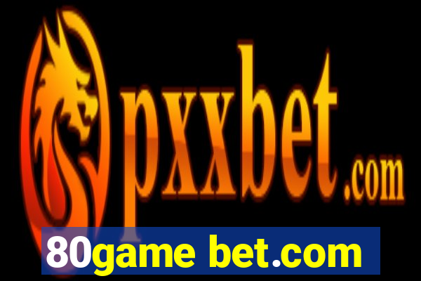 80game bet.com