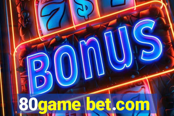 80game bet.com