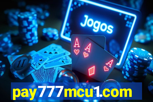 pay777mcu1.com