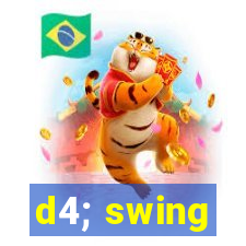 d4; swing