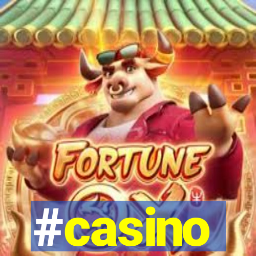 #casino