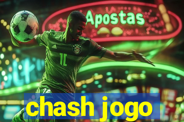 chash jogo