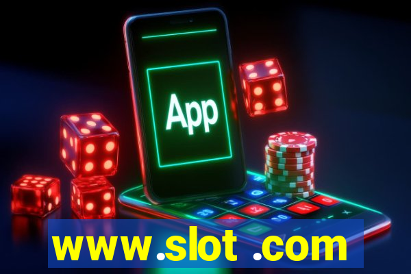 www.slot .com