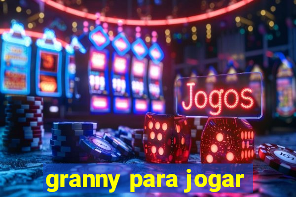 granny para jogar