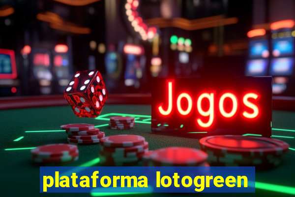 plataforma lotogreen