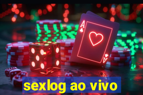 sexlog ao vivo