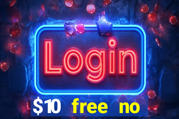 $10 free no deposit casino bonus canada