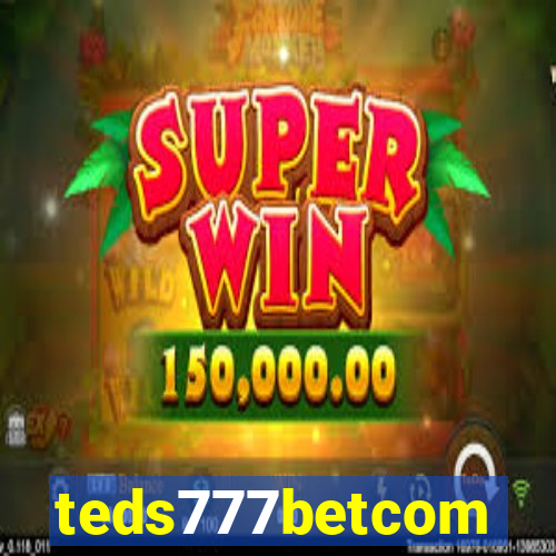 teds777betcom