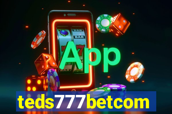 teds777betcom