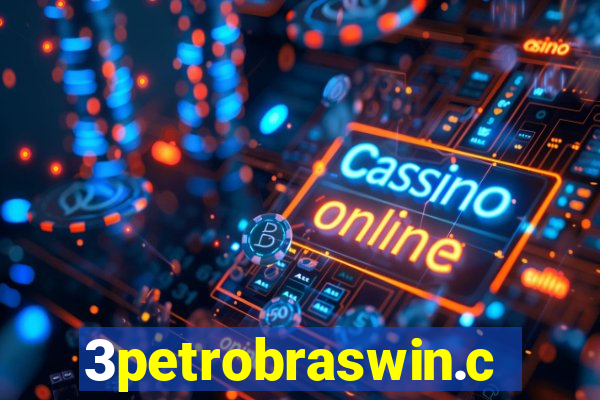 3petrobraswin.com